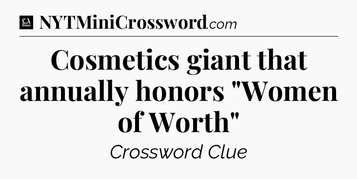 Cosmetics giant that annually honors 
