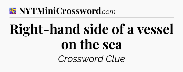 Right-hand side of a vessel on the sea Codycross