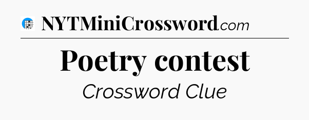Poetry contest Crossword Clue
