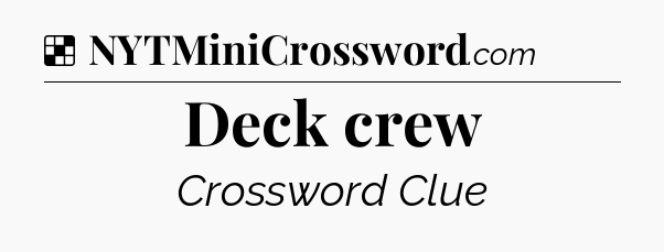 Solution: Deck crew - NYT Crossword