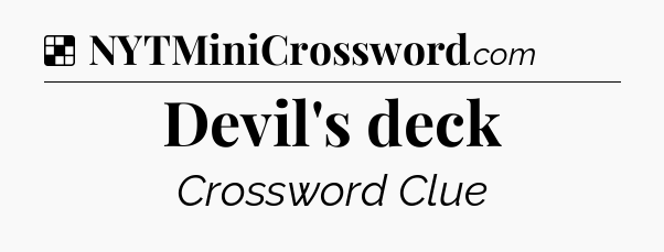 Solution: Devil's deck - NYT Crossword