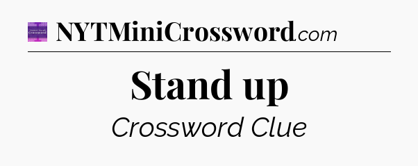 Stand up - Thomas Joseph Crossword