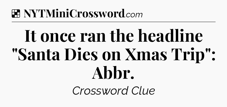 Solution: It once ran the headline 