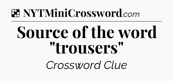 Solution: Source of the word 