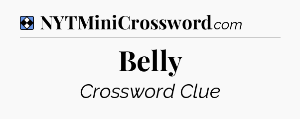 Solution: Belly - NYT Mini Crossword