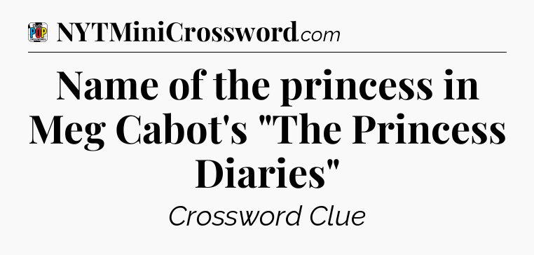 Name of the princess in Meg Cabot's 