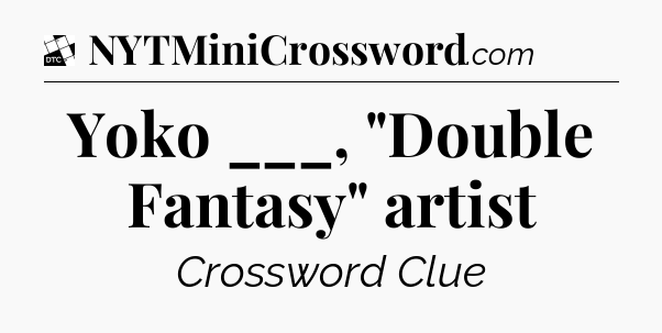 Yoko ___, 