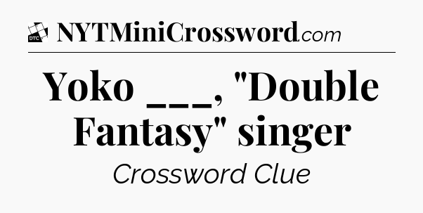 Yoko ___, 