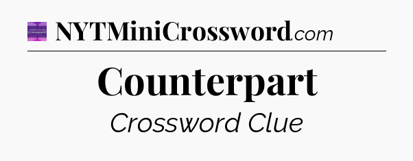 Counterpart - Thomas Joseph Crossword
