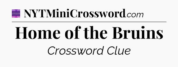 Home of the Bruins - Thomas Joseph Crossword