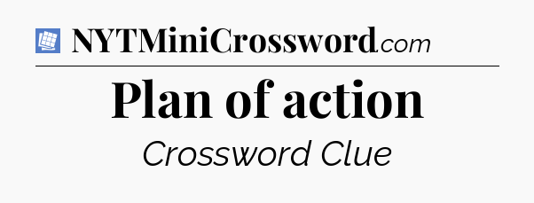 Plan of action Puzzle Page Crossword Clue
