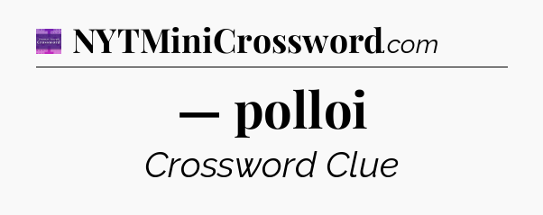 — polloi - Thomas Joseph Crossword