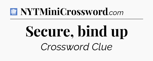 Secure, bind up Puzzle Page Crossword Clue