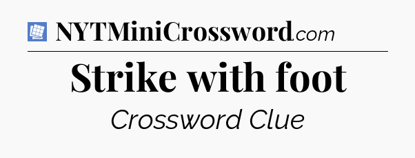 Strike with foot Puzzle Page Crossword Clue