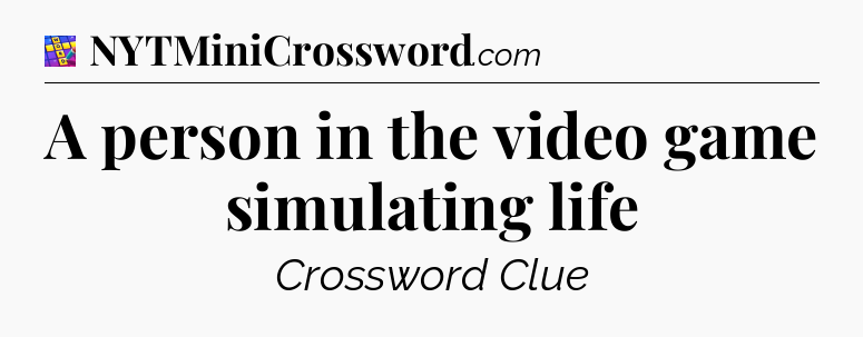A person in the video game simulating life Codycross