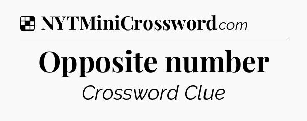 Solution: Opposite number - NYT Crossword