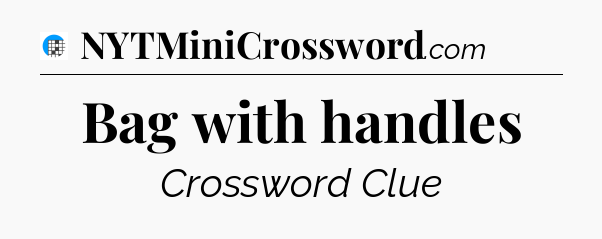 Bag with handles Crossword Clue