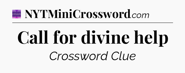 Call for divine help - Thomas Joseph Crossword