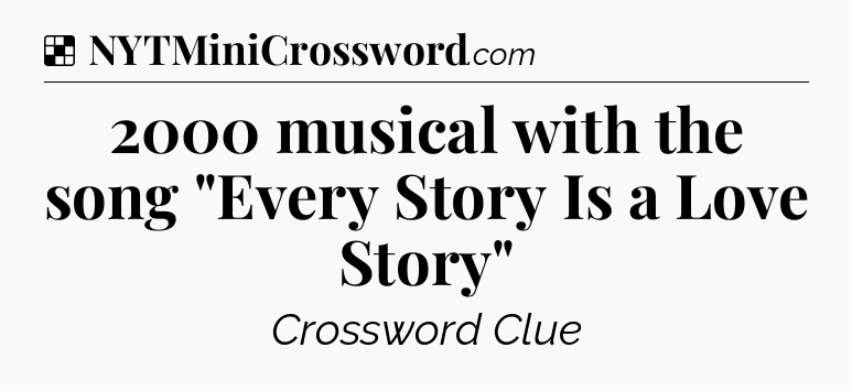 Solution: 2000 musical with the song 