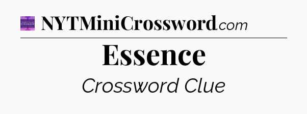 Essence - Thomas Joseph Crossword