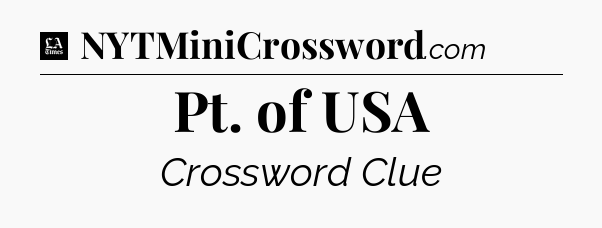 Pt. of USA - LA Times Crossword