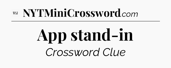 App stand-in - WSJ Crossword