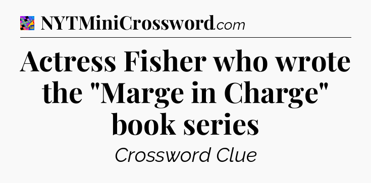 Actress Fisher who wrote the 