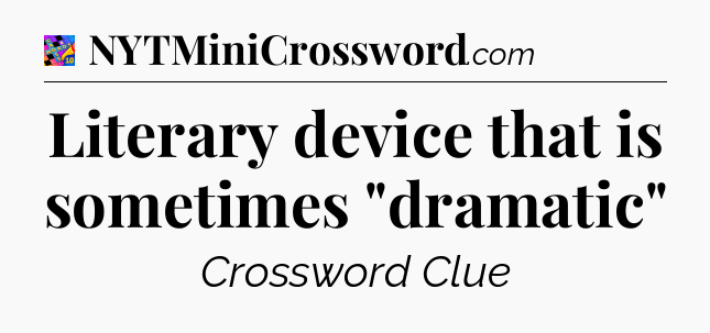 Literary device that is sometimes 