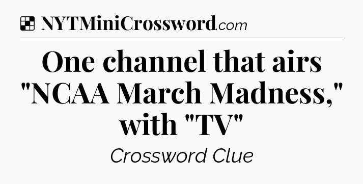 Solution: One channel that airs 