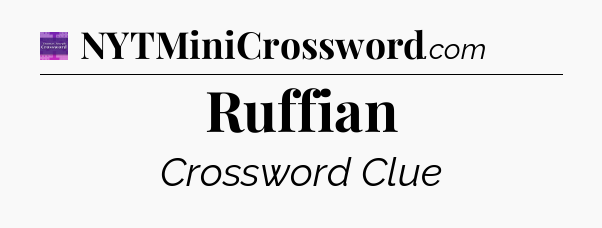 Ruffian - Thomas Joseph Crossword