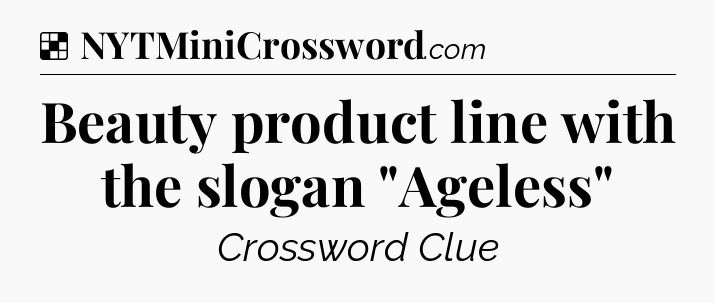 Solution: Beauty product line with the slogan 