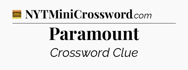 Paramount crossword clue Eugene Sheffer