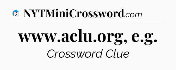 www.aclu.org, e.g Crossword Clue