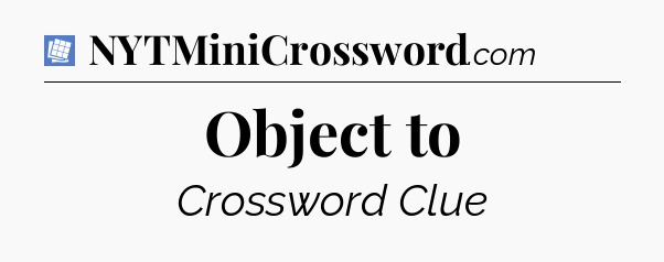 Object to Puzzle Page Crossword Clue
