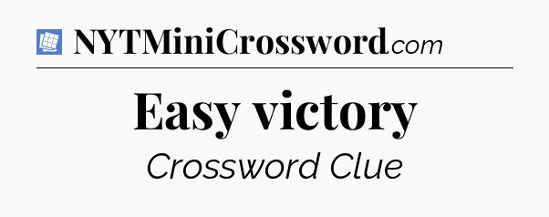 Easy victory Puzzle Page Crossword Clue