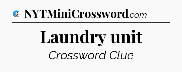 Laundry unit Crossword Clue