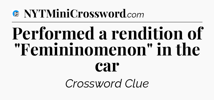 Performed a rendition of 