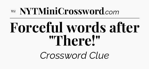 Forceful words after 