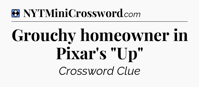 Solution: Grouchy homeowner in Pixar's 