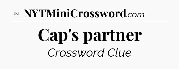 Cap's partner - WSJ Crossword