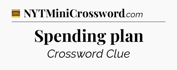 Spending plan - Eugene Sheffer Crossword