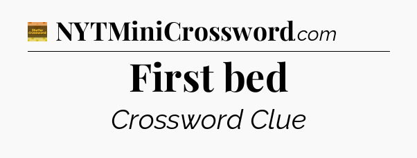 First bed crossword clue Eugene Sheffer