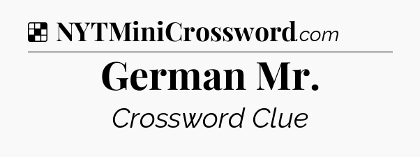 Solution: German Mr - NYT Crossword