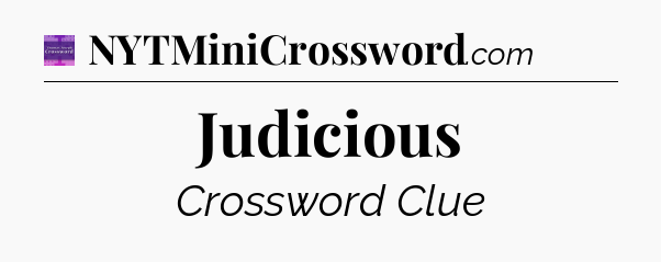Judicious - Thomas Joseph Crossword