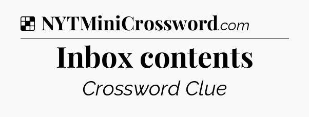 Inbox contents NYT Crossword