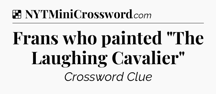 Solution: Frans who painted 