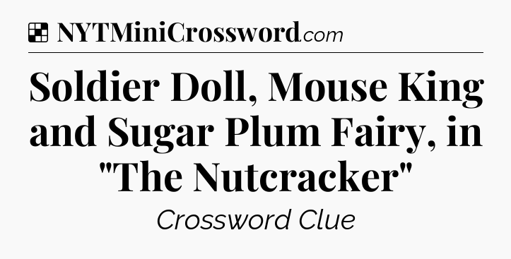 Solution: Soldier Doll, Mouse King and Sugar Plum Fairy, in 