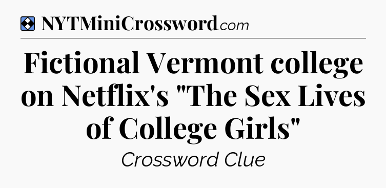 Solution: Fictional Vermont college on Netflix's 