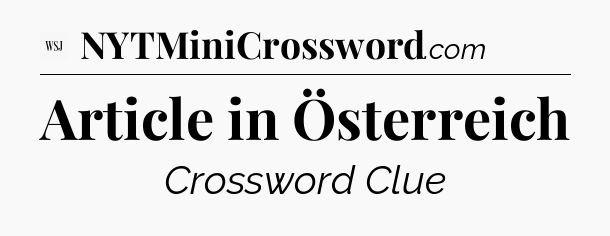 Article in Österreich - WSJ Crossword