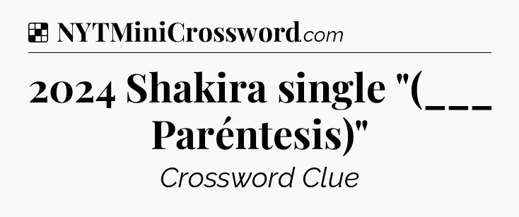 Solution: 2024 Shakira single 